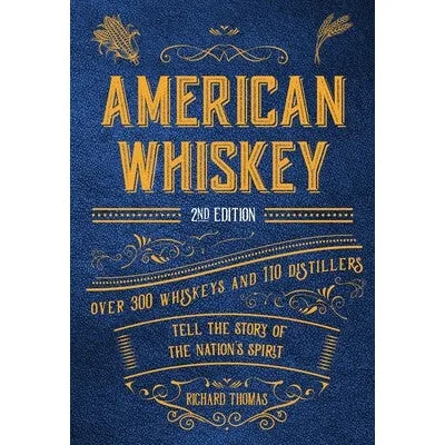 American Whiskey 2nd Edition